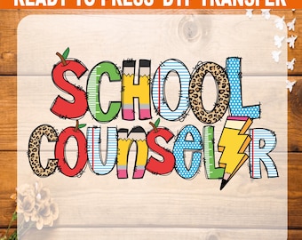 School Counselor DTF Transfer: Back To School Heat Press Design