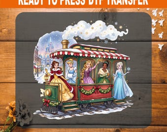 Disney Princess Christmas DTF Transfer, Princess Trolley Iron On, Ready to Press