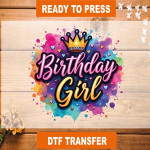Birthday Girl DTF Transfer, Birthday Girl Ready To Press, Birthday Girl Heat Transfer, Birthday High Qualty, Birthday Girl DTF Gang Sheet