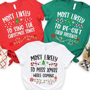 Funny 320 Quotes Most Likely Christmas Tee,Christmas Crew Shirt,Christmas Pajama,Matching Christmas Tee,Long Sleeve,Holiday T-shirt,Xmas Tee