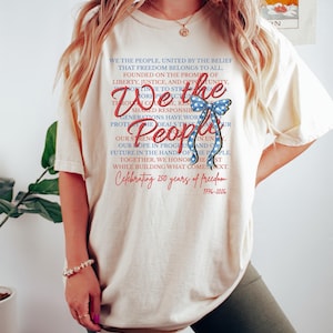 250th America Anniversary Shirt, We The People Shirt Celebrate Our 250th Anniversary Sweatshirt, United States Semiquincentennial Bild 1