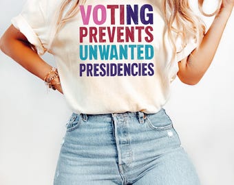 Voting Prevents Unwanted Presidencies Shirt, Election shirt, Political t-shirt,Vote Tshirt 2026 Election T-Shirt, Democrat Vote Blue Tee