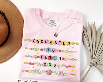 Comfort Colors® Teacher Shirt, Teacher Shirt, Teacher Friendship Bracelet Shirt,Teacher Appreciation Gifts,Back to School,Enchanted to Teach
