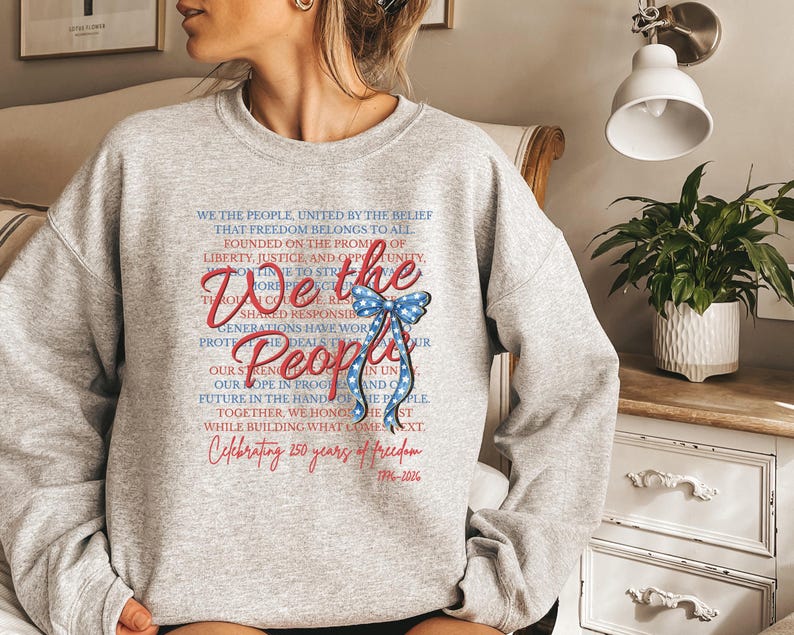 250th America Anniversary Shirt, We The People Shirt Celebrate Our 250th Anniversary Sweatshirt, United States Semiquincentennial Bild 2