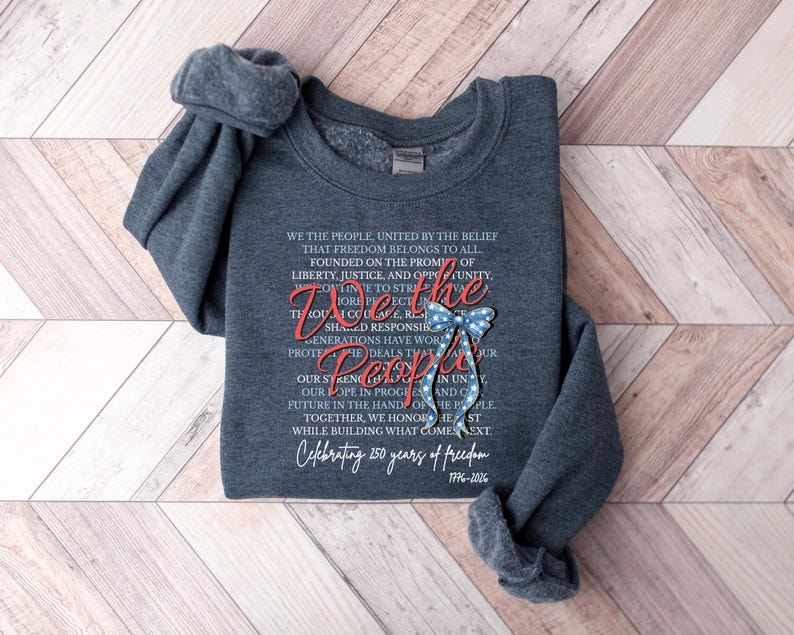 250th America Anniversary Shirt, We The People Shirt Celebrate Our 250th Anniversary Sweatshirt, United States Semiquincentennial Bild 6