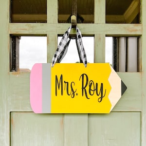 Classroom Door Sign, Personalized Teacher Signs, Pencil Door Hanger, Teacher Appreciation Gift, End of Year Teacher Gift