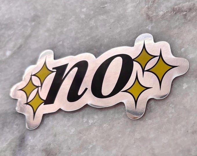 bratty mirror sparkly no sticker | for waterbottles laptops | extra attitude funny shiny sticker | vaporwave aesthetic