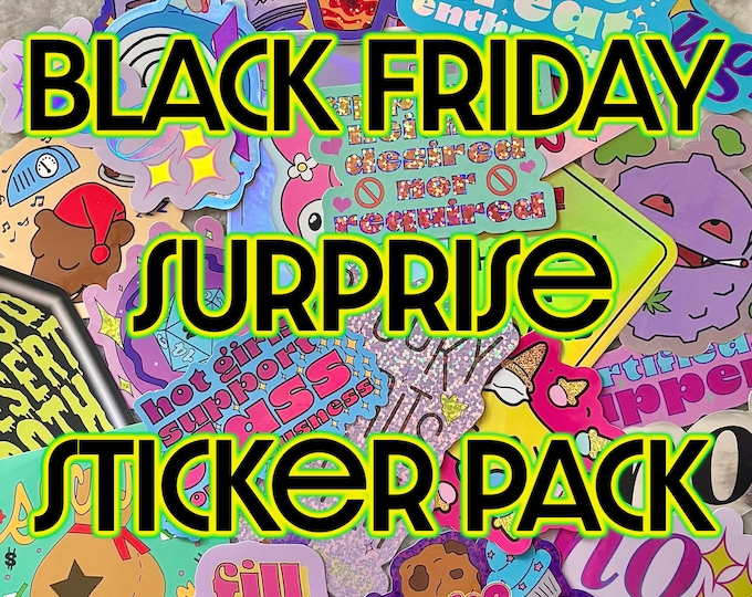 BLACK FRIDAY surprise sticker bundle | choose your own adventure vibes | mystery batch blind box for holiday gifting | gr8 stocking stuffers
