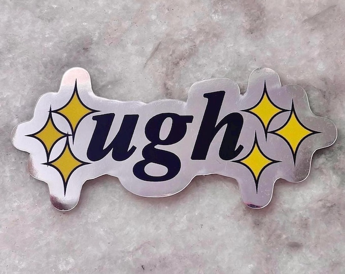 bratty holographic sparkly ugh sticker | for waterbottles laptops | extra attitude funny shiny sticker | pastel vaporwave aesthetic