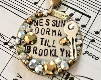 Nessun Dorma till Brooklyn Pendant