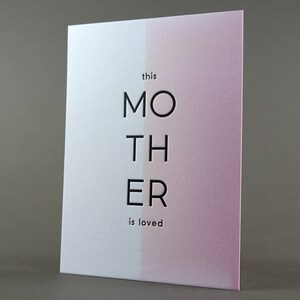 Limited Edition 5 x 7 Letterpress Art Print: This Mother is Loved image 1