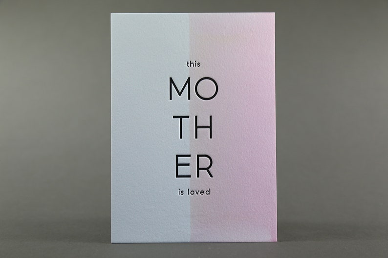 Limited Edition 5 x 7 Letterpress Art Print: This Mother is Loved image 2