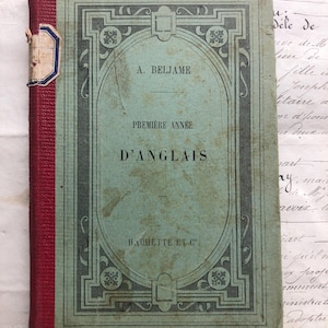 Antique French Premiere Annee D&#39;Anglais First ENGLISH/FRENCH School Book Dated 1904