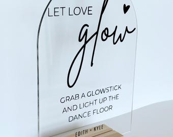 Acrylic Glow Stick Sign, Wedding Glow Sticks Sign, Let Love Glow Sign, Wedding Send off Sign, Glow Sticks Send Off, Grab a Glow Stick Sign