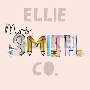 Custom Teacher Name Digital Download