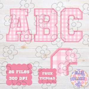 May include: Pink gingham-patterned letters A, B, and C, with a faux fur trim. The image also includes a pink square with the text "26 FILES 300 DPI" and another with "Faux THREAD". A circular logo with the text "ELLIE BLAKE CO." is also present.