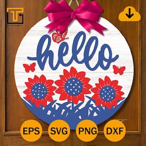 Puede incluir: Letrero redondo de madera con fondo blanco y la palabra "hello" en azul. Presenta girasoles rojos y azules, mariposas y un lazo rosa. Incluye iconos de tipo de archivo: EPS, SVG, PNG y DXF.