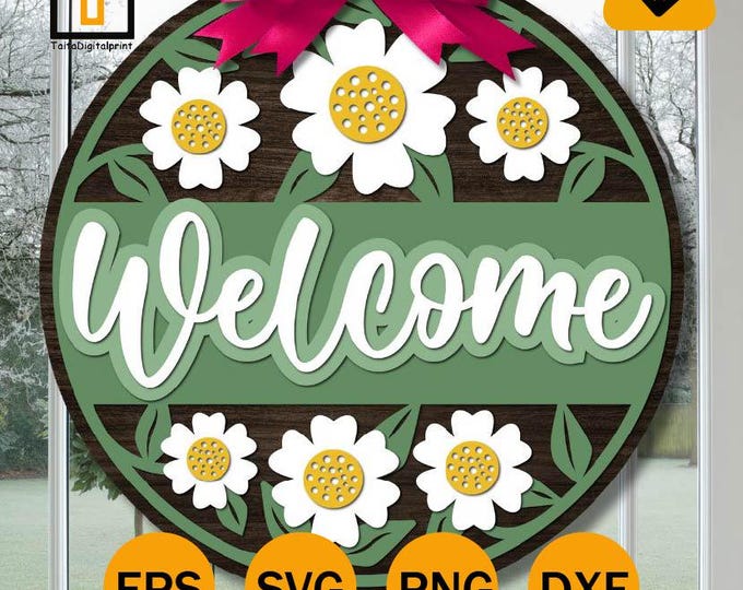 Welcome Sign SVG Laser Cut File - Daisy Floral Round Door Hanger Design ...