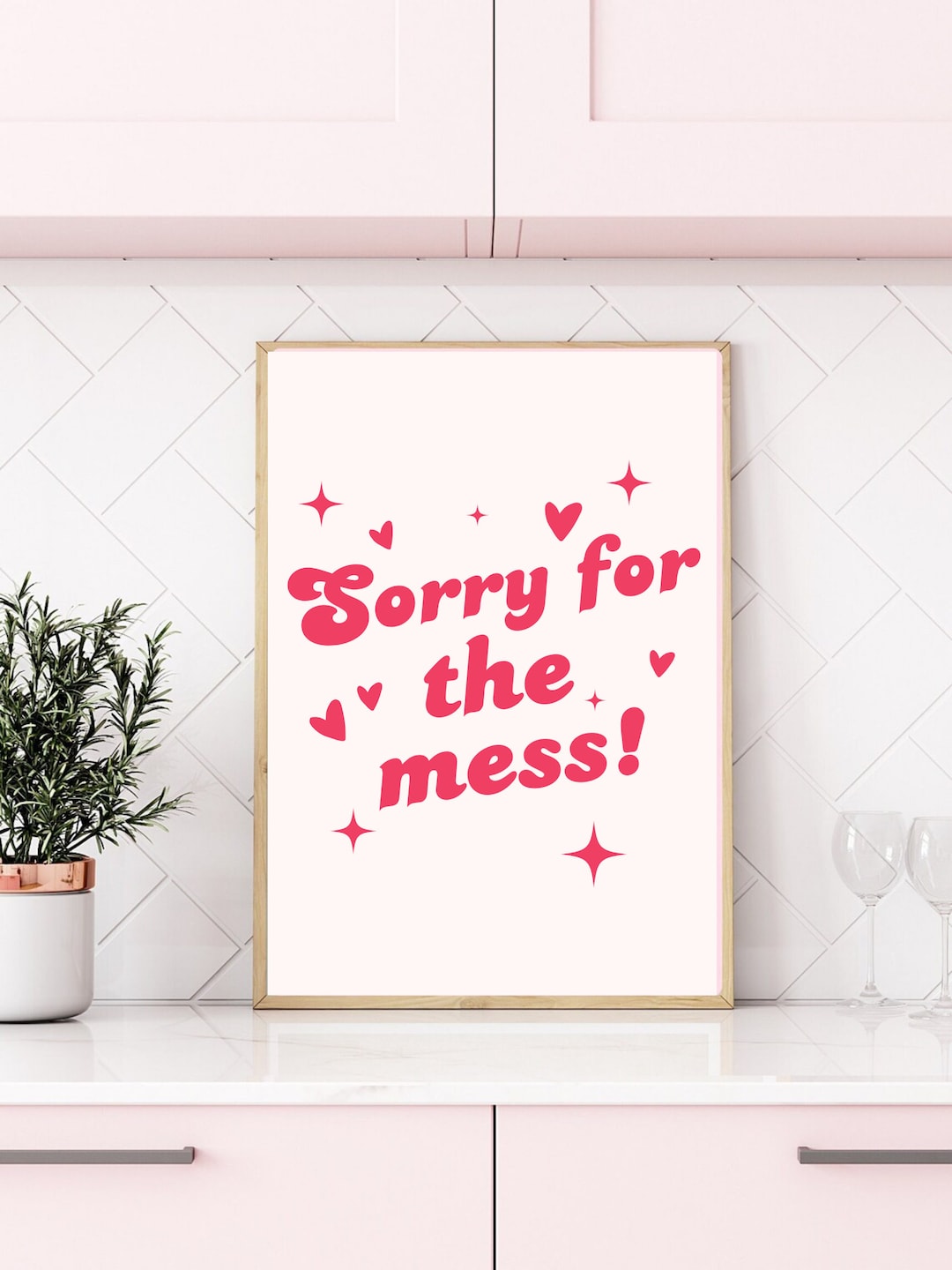 Sorry for the Mess - Trendy Poster - Digital Download - Decor Aesthetic ...