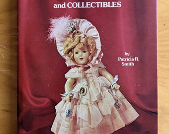 Vintage Shirley Temple Dolls and Collectibles Hardcover Book * Black & White Studio Photos * Collectibles Reference * Patricia Smith