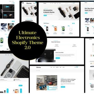 Puede incluir: Una colección de maquetas de sitios web que muestran un tema de Shopify de electrónica. El tema presenta un diseño limpio y moderno con exhibiciones de productos para accesorios, relojes inteligentes y teléfonos inteligentes. El texto "Ultimate Electronics Shopify Theme 2.0" es visible.