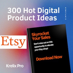 300 digitale Produktideen zum Verkauf auf Etsy | Entfalten Sie Ihr kreatives Potenzial mit 300 digitalen Produktideen, um online zu verkaufen und Geld zu verdienen