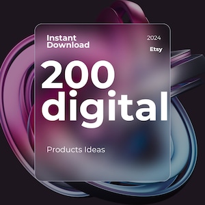 Può includere: Una grafica di idee per prodotti digitali con uno sfondo sfocato di colori rosa, viola e blu. Il testo recita "200 idee di prodotti digitali" con "Download immediato" e "2024 Etsy" in testo più piccolo.