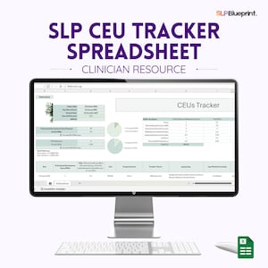 May include: A computer monitor displaying a spreadsheet titled "SLP CEU TRACKER SPREADSHEET CLINICIAN RESOURCE." The screen shows data tables, charts, and the text "CEUs Tracker." A keyboard and mouse are in the foreground.