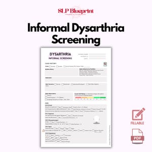 Informal Dysarthria Screening Speech and Language Pathology PRINTABLE AND FILLABLE