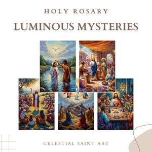 Puede incluir: Imagen con el texto "Holy Rosary Luminous Mysteries" sobre cinco pinturas religiosas coloridas. Las pinturas representan escenas bíblicas, incluyendo un bautismo, una Última Cena y un sermón. El texto "Celestial Saint Art" está en la parte inferior.