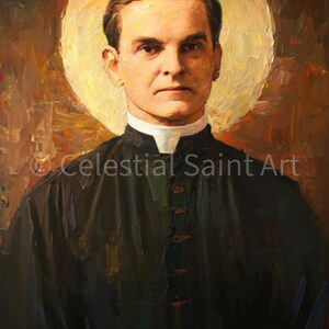 May include: An oil painting of a man with short brown hair, wearing a black clerical collar and a black robe. A golden halo surrounds his head. The text "Celestial Saint Art" is visible in the lower left corner.