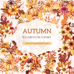 Autumn clipart, watercolor clipart, Thanksgiving clipart, Fall Clipart, Watercolor Fall Clipart,  Pumpkin Clipart, Fall Flowers, Fall Season