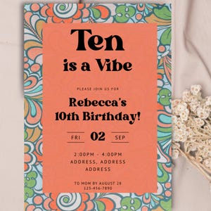 Ten is a vibe, girl&#39;s 10th birthday invite, groovy retro party theme, peace love party, retro vibe, editable invitation template