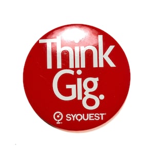 Vintage 90s Think Gig 3” Syquest Pinback Button Slogan Computer I.T. Nerd Humor