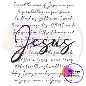 Sublimation Transfer Jesus I Speak The Name Of Jesus Over You Transfer Great For Tshirts