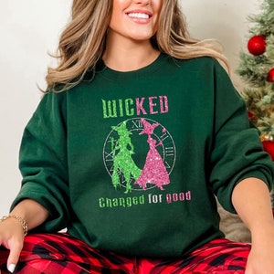 Changed For Good Sweatshirt Wicked Sweatshirt Wizard of Oz Sweatshirt Wicked Movie Merch Wicked Fan Gift Sweatshirt Defy Gravity Sweatshirt