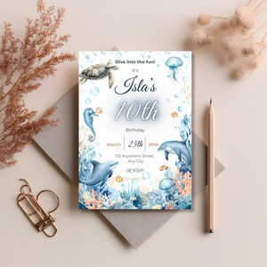 May include: A birthday invitation with an aquatic theme. The invitation features illustrations of a sea turtle, seahorse, dolphins, and jellyfish. The text reads "Isla's 10th Birthday" with the date and time. The invitation is decorated with coral and bubbles.