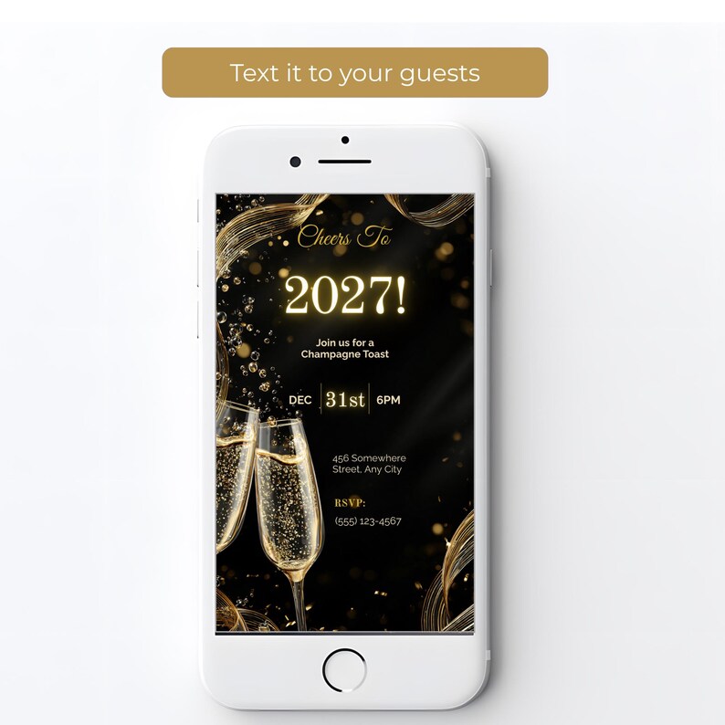 New Years Eve phone invitation on a smartphone screen, a black and gold Cheers To 2027 champagne toast evite ready to text or email to guests