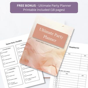 Free bonus Ultimate Party Planner printable, 18 pages including checklist, budget tracker, and shopping list