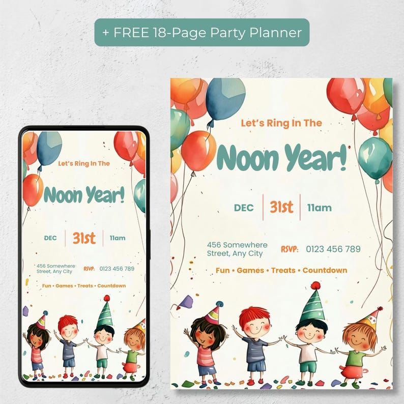 Noon Years Eve invitation for kids shown as a 1080x1920 phone invite and a 5x7 printable card, with watercolor kids in party hats and balloons, plus a free 18-page party planner bonus