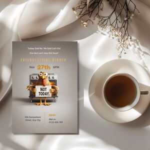 Funny Thanksgiving turkey invitation with Not Today sign styled with coffee and dried flowers