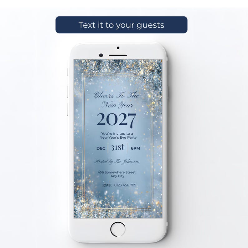 New Years Eve party invitation on a smartphone screen, a silver sparkle Cheers To The New Year 2027 evite ready to text to guests