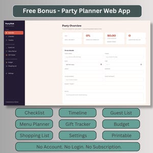 Free bonus party planner web app with checklist, timeline, guest list, menu planner, gift tracker, budget and shopping list. No account, login or subscription needed