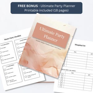 Free bonus Ultimate Party Planner printable, 18 pages including checklist, budget tracker, and shopping list