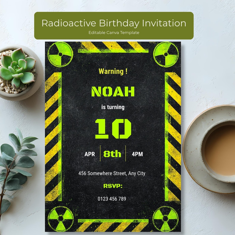 Radioactive birthday invitation design featuring bold warning text, editable name and age fields, date and time section, address line, and RSVP details in a neon hazard themed layout