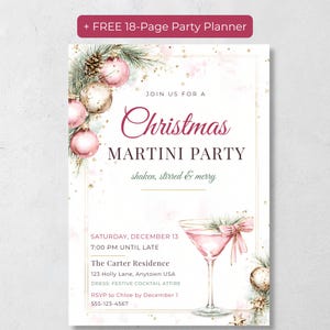 May include: A Christmas Martini party invitation featuring pink and gold ornaments, pine needles, and a martini glass illustration. Text includes JOIN US FOR A Christmas MARTINI PARTY shaken, stirred & merry, date, time, location, and RSVP details.