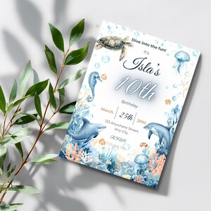 May include: A birthday invitation with an underwater theme. The invitation features illustrations of a sea turtle, seahorse, dolphins, and jellyfish. The text reads "Isla's 10th Birthday" with date, time, and RSVP information.