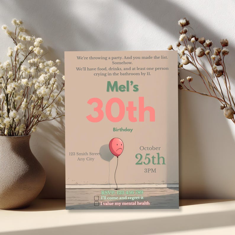 Puede incluir: Una tarjeta de invitaci&oacute;n de cumplea&ntilde;os rectangular con una ilustraci&oacute;n de un globo rojo triste y el texto: Mel's 30th Birthday, October 25th 3PM, 123 Smith Street, Any City, RSVP: 123 456 789, I'll come and regret it, I value my mental health.