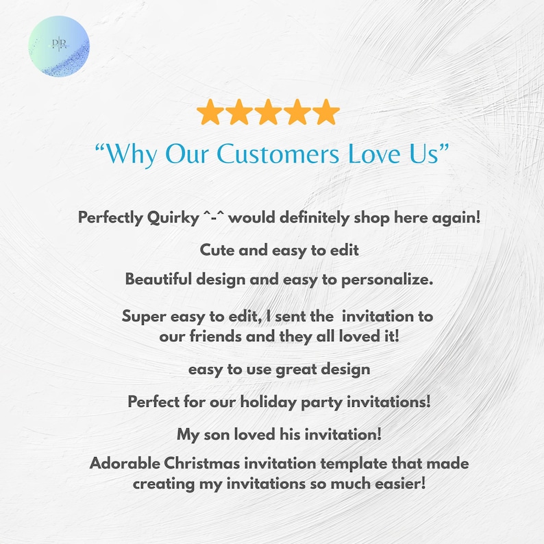 May include: White background with text that reads "Why Our Customers Love Us" and customer reviews. The reviews mention easy editing, beautiful design, and ease of use. There are five gold stars at the top.