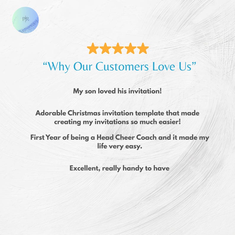 May include: A white background with text that reads "Why Our Customers Love Us" and customer testimonials. The text includes phrases like "My son loved his invitation!" and "Adorable Christmas invitation template."